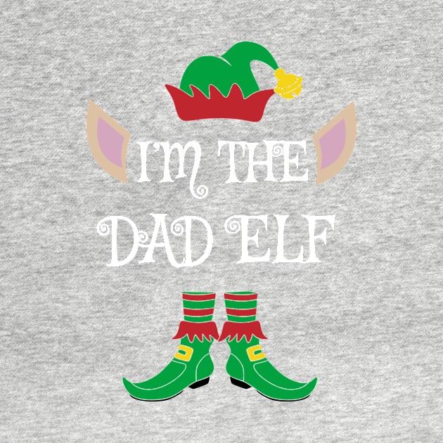 I'm The Dad Christmas Elf by Meteor77